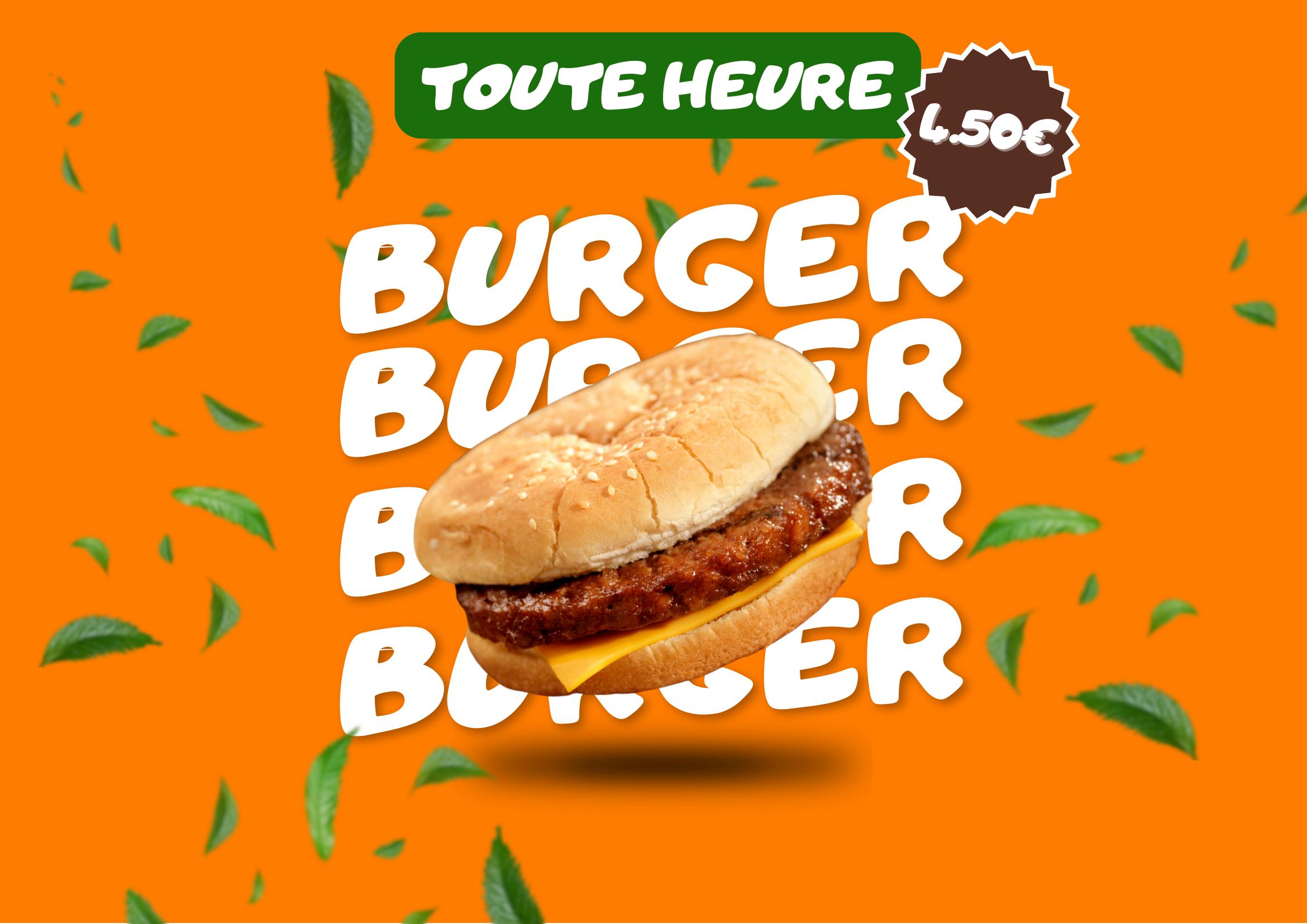 Burger toute heure 4,50€